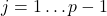 j=1 \ldots p-1