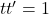 \pdv{t}{t'}=1