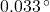 0.033 \, ^\circ