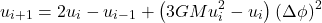 \begin{equation*}u_{i+1}=2u_i-u_{i-1}+\left(3GMu_i^2 - u_i\right)(\Delta\phi)^2\end{equation*}