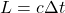 L=c\Delta t