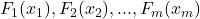 F_1(x_1),F_2(x_2),...,F_m(x_m)