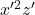 x'^2 z'