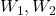 W_1, W_2