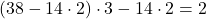 (38 - 14 \cdot 2) \cdot 3 - 14 \cdot 2 = 2