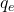 q_e