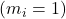 \left(m_i=1\right)