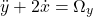 \begin{equation*}\ddot{y} + 2\dot{x} = \Omega_y\end{equation*}