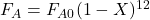 F_{A}=F_{A0}(1-X)^{12}