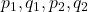 p_1,q_1,p_2,q_2