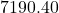 7190.40