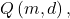 Q\left(m,d\right),