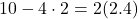 10 - 4 \cdot 2 = 2 (2.4)