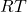 R T