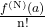 \frac{f^{(\mathrm{N})}(a)}{\mathrm{n} !}