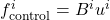 f^i_{\text{control}} = B^i u^i