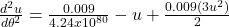 \frac{\mathbbm{d}^{2}u}{\mathbbm{d}\theta^{2}} = \frac{0.009}{4.24x10^{80}} - u + \frac{0.009(3u^{2})}{2}