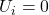 U_i = 0