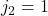j_2 = 1
