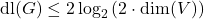 \text{dl}(G) \le 2\log_2{(2\cdot \text{dim}(V))}