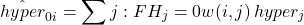 \[\hat{hyper}_{0i} = \sum{j: FH_j = 0} w(i,j)\, hyper_j\]