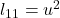 l_{11} = u^2