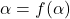 \alpha=f(\alpha)
