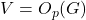 V = O_p(G)