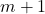 m + 1