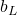 b_L