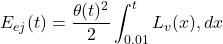 \begin{equation*}E_{ej}(t) = \frac{\theta(t)^{2}}{2} \int_{0.01}^{t} L_{v}(x) , dx\end{equation*}