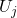 U_j