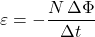 \varepsilon = - \dfrac{N \, \Delta \Phi}{\Delta t}
