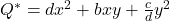 Q^* = dx^2 + bxy + \frac{c}{d}y^2