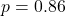 p=0.86
