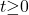 t\mathrm{\ge }0