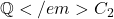 \mathbb{Q}</em>{C_2}