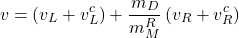 \begin{equation*}v=\left(v_L+v_L^c\right)+\frac{m_D}{m_M^R}\left(v_R+v_R^c\right)\end{equation*}