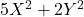 5X^2 + 2Y^2