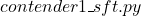 contender1\_sft.py