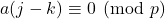 a(j-k) \equiv 0 \pmod p