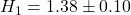 H_1 = 1.38 \pm 0.10