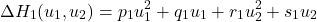 \begin{equation*}\Delta H_1 (u_1,u_2) = p_1 u_1^2 + q_1 u_1 + r_1 u_2^2 + s_1 u_2\end{equation*}