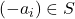 (-a_i) \in S