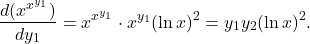 \[\frac{d(x^{x^{y_1}})}{dy_1}=x^{x^{y_1}} \cdot x^{y_1} (\ln x)^2 = y_1 y_2 (\ln x)^2.\]