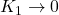 K_1 \to 0