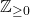 \mathbb{Z}_{\geq 0}