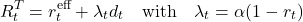 \begin{equation*}R_t^T = r_t^{\text{eff}} + \lambda_t d_t \quad \text{with} \quad \lambda_t = \alpha(1 - r_t)\end{equation*}