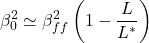 \begin{equation*}\beta_0^2 \simeq \beta_{f f}^2\left(1-\frac{L}{L^*}\right)\end{equation*}