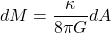 \begin{equation*}dM=\frac{\kappa }{8\pi G}dA\end{equation*}
